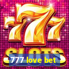 777 love bet